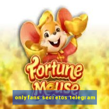 onlyfans secretos telegram